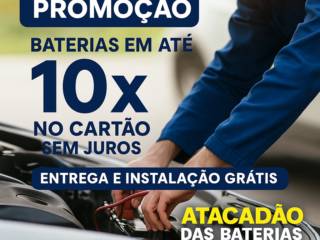 Baterias para carro e moto no Atacadão em até 10x SEM JUROS