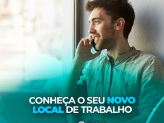 CONHEÇA O SEU NOVO LOCAL DE TRABALHO