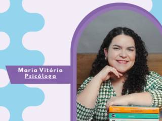 Nossos Profissionais: Maria Vitória - Psicóloga