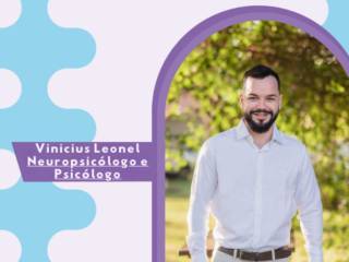 Nossos Profissionais: Vinicius Leonel - Neuropsicólogo e Psicólogo