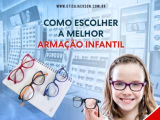 Como escolher a melhor armação infantil 