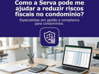 Como a Serva pode me ajudar a reduzir riscos fiscais no condomínio?