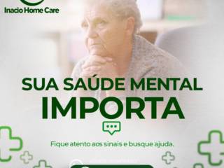 Sua Saúde Mental importa. Fique atento aos sinais e busque ajuda!