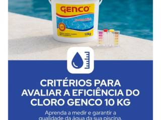 Critérios para avaliar a eficiência do cloro Genco 10 kg