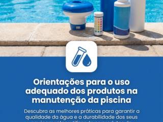 Orientações para o uso adequado dos produtos na manutenção da piscina