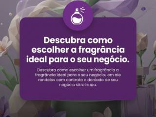 Descubra como escolher a fragrância ideal para o seu negócio