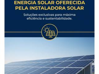 Características únicas da Energia Solar oferecida pela Instaladora Solar