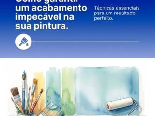Como garantir um acabamento impecável na sua pintura