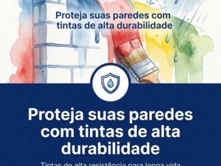Proteja suas paredes com tintas de alta durabilidade