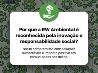 Por que a RW Ambiental é reconhecida pela inovação e responsabilidade social?