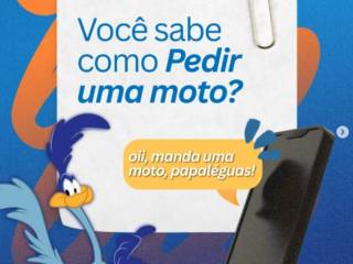 Saiba como pedir uma moto com a Papa-léguas