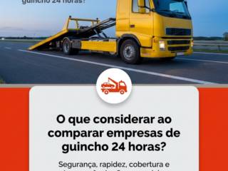 O que considerar ao comparar empresas de guincho 24 horas?