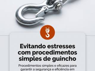 Evitando estresses com procedimentos simples de guincho