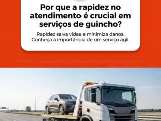 Por que a rapidez no atendimento é crucial em serviços de guincho?