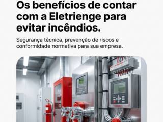 Os benefícios de contar com a Eletrienge para evitar incêndios