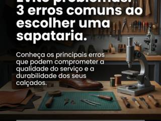Evite problemas: 3 erros comuns ao escolher uma sapataria