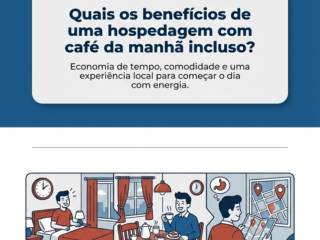 Quais os benefícios de uma hospedagem com café da manhã incluso?