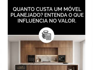 Quanto Custa Um Móvel Planejado? Entenda O Que Influencia No Valor