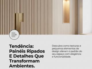 Tendência: Painéis Ripados E Detalhes Que Transformam Ambientes