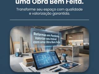 Reformas em Pardinho: Valorize seu Imóvel com uma Obra Bem Feita