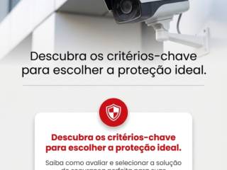 Descubra os critérios-chave para escolher a proteção ideal.