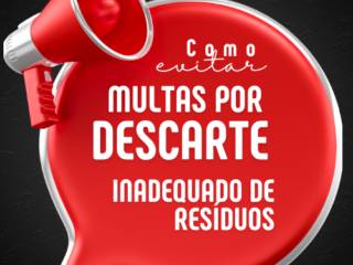 Como Evitar Multas por Descarte Inadequado de Resíduos