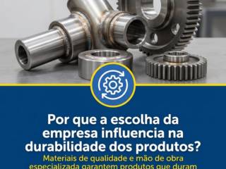 Por que a escolha da empresa influencia na durabilidade dos produtos?