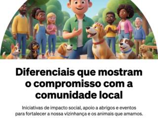Diferenciais que mostram o compromisso com a comunidade local