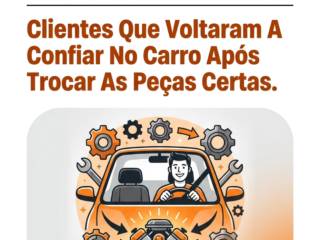 Clientes Que Voltaram A Confiar No Carro Após Trocar As Peças Certas