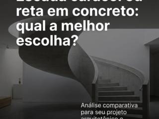 Escada caracol ou reta em concreto: qual a melhor escolha?