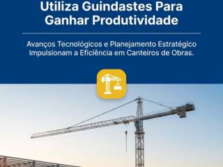 Como A Engenharia Moderna Utiliza Guindastes Para Ganhar Produtividade