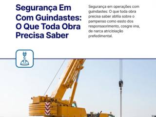 Segurança Em Operações Com Guindastes: O Que Toda Obra Precisa Saber