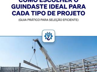 Como Escolher O Guindaste Ideal Para Cada Tipo De Projeto