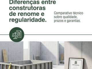 Diferenças entre construtoras de renome e regularidade
