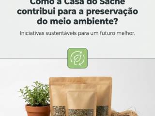 Como a Casa do Sachê contribui para a preservação do meio ambiente?