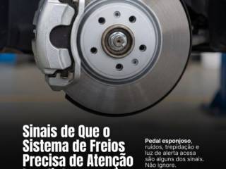 Sinais de Que o Sistema de Freios Precisa de Atenção Imediata