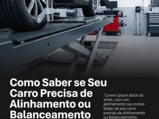 Como Saber se Seu Carro Precisa de Alinhamento ou Balanceamento