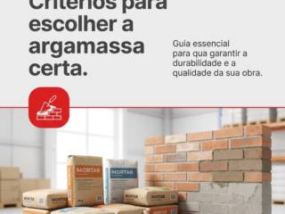 Critérios para escolher a argamassa certa