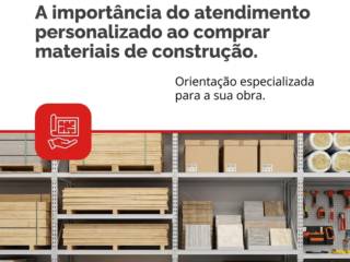 A importância do atendimento personalizado ao comprar materiais de construção