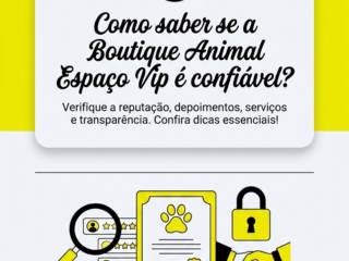 Como saber se a Boutique Animal Espaço Vip é confiável?
