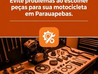 Evite problemas ao escolher peças para sua motocicleta em Parauapebas