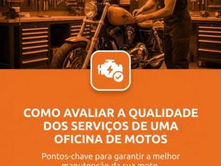 Como avaliar a qualidade dos serviços de uma oficina de motos
