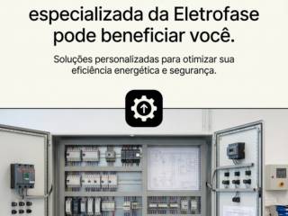 Como a consultoria especializada da Eletrofase pode beneficiar você