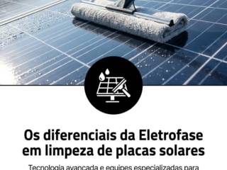Os diferenciais da Eletrofase em limpeza de placas solares
