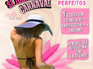 Carnaval chegando e você já pode se preparar para nossos procediment