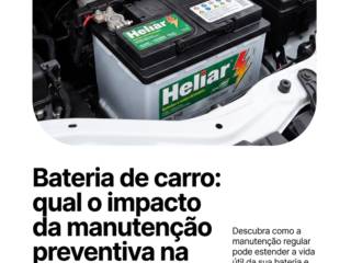 Bateria de carro: qual o impacto da manutenção preventiva na durabilidade?