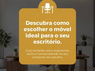Descubra como escolher o móvel ideal para o seu escritório