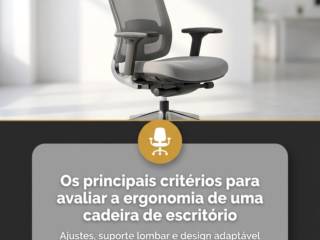 Os principais critérios para avaliar a ergonomia de uma cadeira de escritório