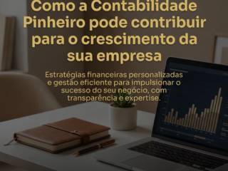 Como a Contabilidade Pinheiro pode contribuir para o crescimento da sua empresa