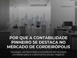 Por que a Contabilidade Pinheiro se destaca no mercado de Cordeirópolis